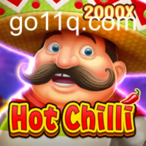 Exploring the Spicy World of HotChilli and the Thrill of 11q
